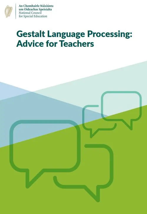 Cover page of "Gestalt Language Processing: Advice for Teachers" by the National Council for Special Education