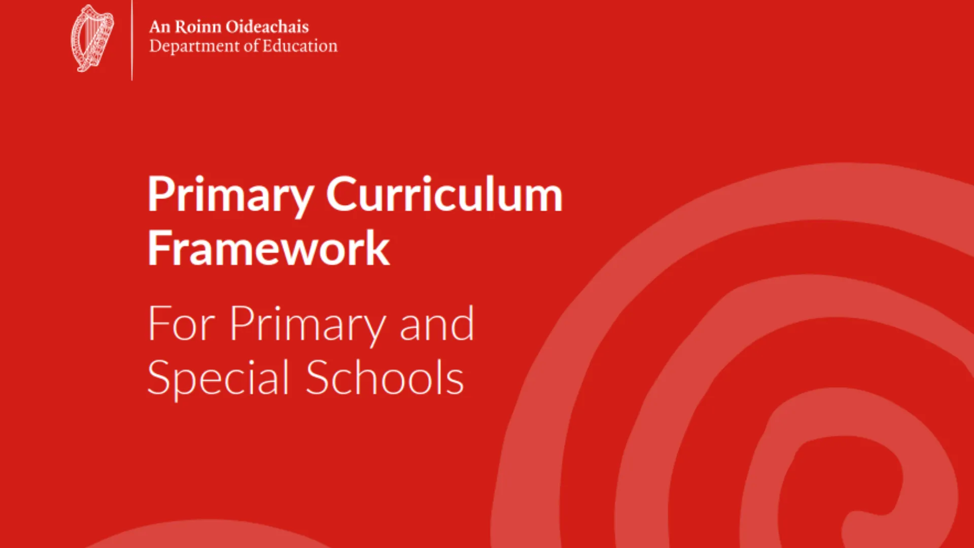 Cover page of the Irish Department of Education's "Primary Curriculum Framework for Primary and Special Schools
