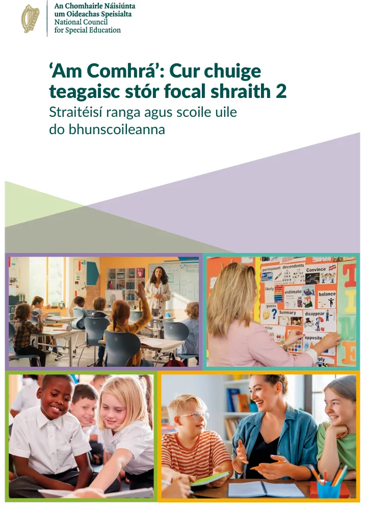 ‘Am Comhrá’: Cur chuige teagaisc stór focal shraith 2 Straitéisí ranga agus scoile uile do bhunscoileanna